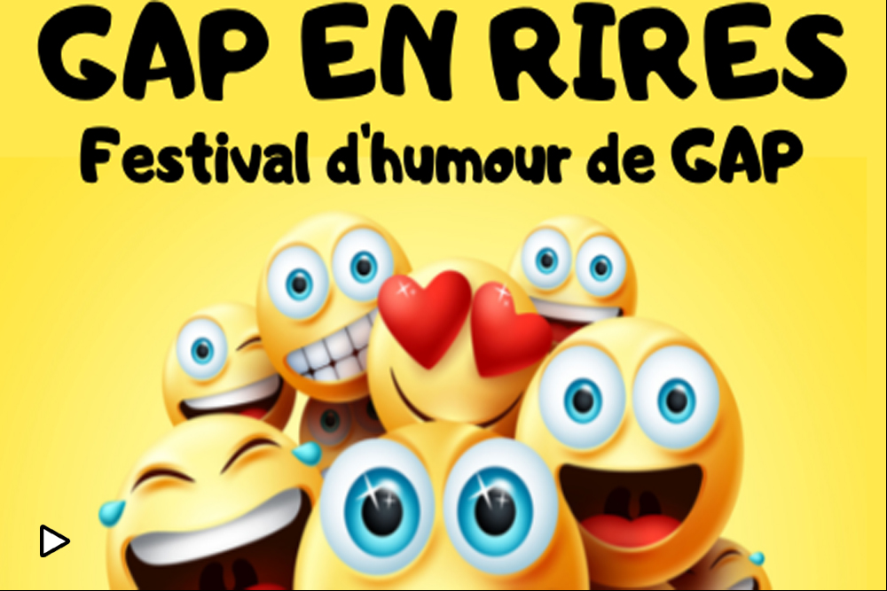 vidéo festival d'humour Gap En Rires